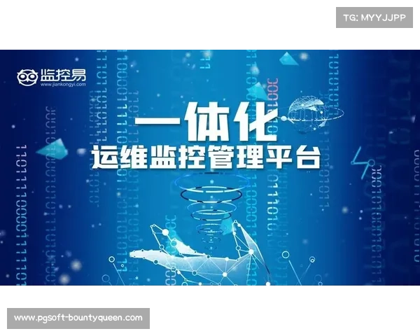集成体系运维引入智慧监管平台，保障直播安全稳定